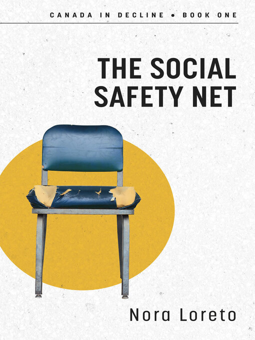 Title details for The Social Safety Net by Nora Loreto - Wait list